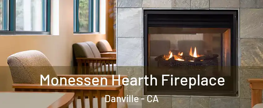  Monessen Hearth Fireplace Danville - CA
