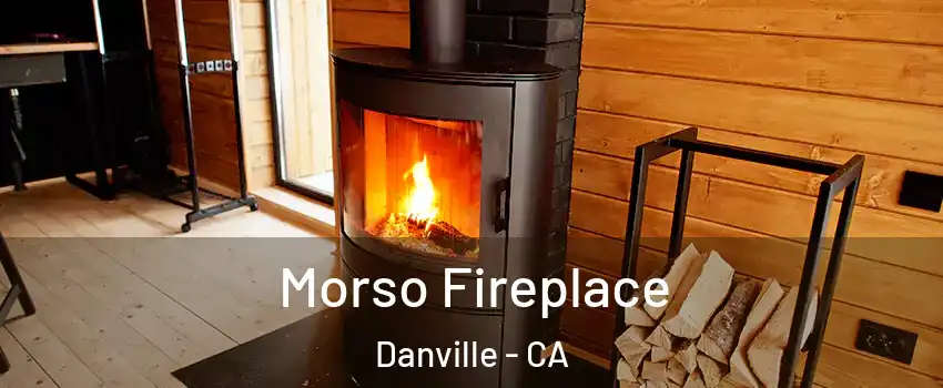  Morso Fireplace Danville - CA